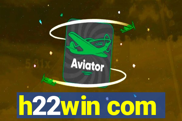 h22win com